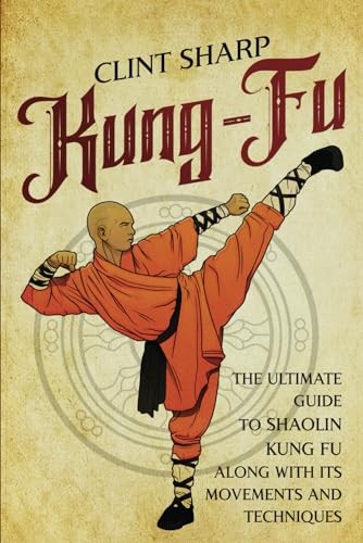 Kung the ultimate - kung-fu:, guide