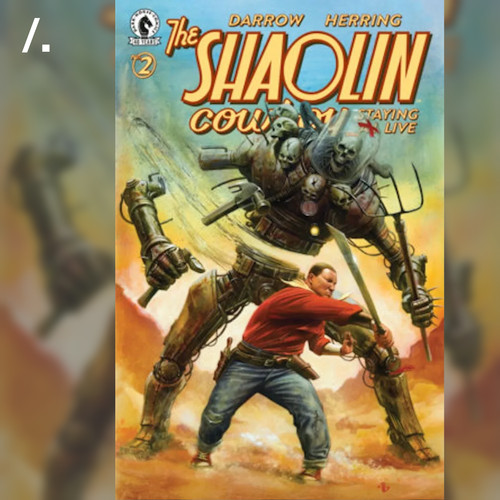 The shaolin cowboy - the, staying